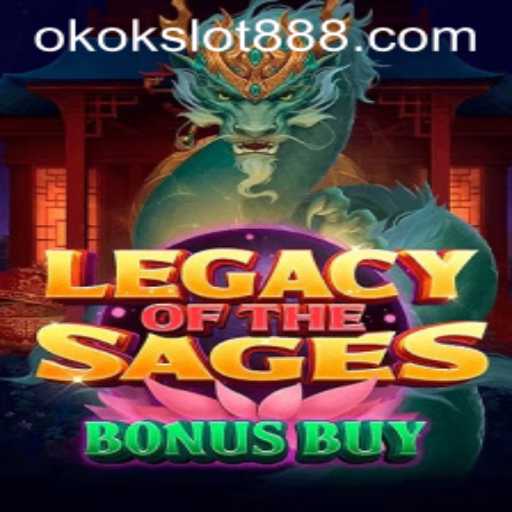 Exploring LegacyoftheSagesBonusBuy: A New Era in Online Gaming with Okokslot